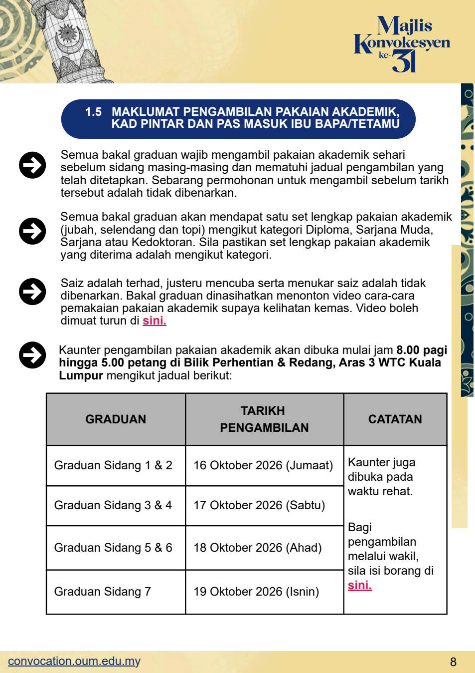 Lihat panduan pengambilan jubah akademik